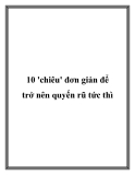 10 'chiêu' đơn giản để trở nên quyến rũ tức thì