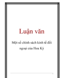 Luận văn: Một số chính sách kinh tế đối ngoại của Hoa Kỳ