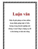 Luận văn: Một số giải pháp cơ bản nhằm hoàn thiện pháp luật về tiền lương trong doanh nghiệp nói chung và tại Công ty dụng cụ cắt và đo lường cơ khí nói riêng