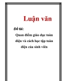 Luận văn: Quan điểm giáo dục toàn diện và cách học tập toàn diện của sinh viên