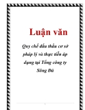 Luận văn: Quy chế đấu thầu cơ sở pháp lý và thực tiễn áp dụng tại Tổng công ty Sông Đà