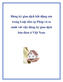 Đăng ký giao dịch bất động sản trong Luật dân sự Pháp và so sánh với việc đăng ký giao dịch bảo đảm ở Việt Nam