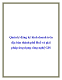 Quản lý đăng ký kinh doanh trên địa bàn thành phố Huế và giải pháp ứng dụng công nghệ GIS