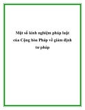 Một số kinh nghiệm pháp luật của Cộng hòa Pháp về giám định tư pháp