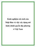 Kinh nghiệm cải cách của Nhật Bản và việc xây dựng mô hình chính quyền địa phương ở Việt Nam