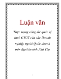 Luận văn: Thực trạng công tác quản lý thuế GTGT của các Doanh nghiệp ngoài Quốc doanh trên địa bàn tỉnh Phú Thọ