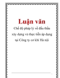 Luận văn: Chế độ pháp lý về đấu thầu xây dựng và thực tiễn áp dụng tại Công ty cơ khí Hà nội