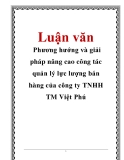 Luận văn: Phương hướng và giải pháp nâng cao công tác quản lý lực lượng bán hàng của công ty TNHH TM Việt Phú