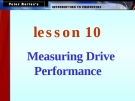 Measuring Drive Performance