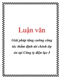 Luận văn: Giải pháp tăng cường công tác thẩm định tài chính dự án tại Công ty điện lực I