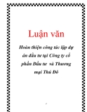 Luận văn: Hoàn thiện công tác lập dự án đầu tư tại Công ty cổ phần Đầu tư và Thương mại Thủ Đô