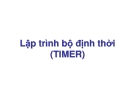 Lập trình bộ định thời (TIMER)