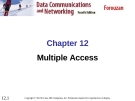 Chapter 12 Multiple Access