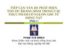 TIẾP CẬN VẤN ĐỀ PHÁT HIỆN TỒN DƯ KHÁNG SINH TRONG CÁC THỰC PHẨM CÓ NGUỒN GỐC TỪ ĐỘNG VẬT (Phần 1)