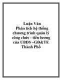 Luận Văn: Phân tích hệ thống chương trình quản lý công chức - tiền lương của UBDS –GĐ&TE Thành Phố