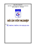 Đồ án tốt nghiệp: Hệ thống thông tin sợi quang