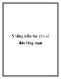 Những kiểu tóc cho cô dâu lãng mạn.