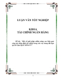 Luận văn: Một số giải pháp nhằm nâng cao hiệu quả công tác thẩm định tài chính trong cho vay trung dài hạn tại Sở Giao Dịch NHNoVN