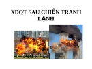 XĐQT SAU CHIẾN TRANH LẠNH