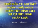 PHỔ BIẾN VŨ KHÍ HẠT NHÂN – MỐI NGUY HIỂM TỘT ĐỈNH CỦA SỰ TỰ HỦY HOẠI NHÂN LOẠI