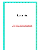 Luận văn:Định tuyến và gán bước sóng trong mạng WDM (Routing and Wavelength Assignment)