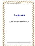 Luận văn: Hệ thống thông tin di động thế hệ ba UMTS