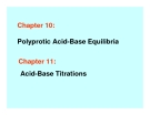 Chapter 10: Polyprotic Acid-Base Equilibria 