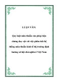 Luận văn: Quy luật mâu thuẫn của phép biện chứng duy vật với việc phân tích hệ thống mâu thuẫn kinh tế thị trường định hướng xã hội chủ nghĩa ở Việt Nam