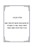 LUẬN VĂN:  HỌC THUYẾT HÌNH THÁI KINH TẾ XÃ HỘI VÀ VIỆC NHẬN THỨC THỰC HIỆN NÓ Ở VIỆT NAM