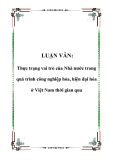 LUẬN VĂN: Thực trạng vai trò của Nhà nước trong quá trình công nghiệp hóa, hiện đại hóa ở Việt Nam thời gian qua