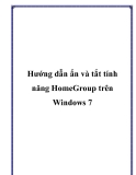 Hướng dẫn làm ẩn và tắt tính năng HomeGroup trên Windows 7