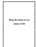 Bóng đen đáng sợ của mạng xã hội