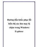 Hướng dẫn khắc phục lỗi hiển thị các thư mục bị chậm trong Windows Explorer