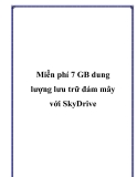 Miễn phí 7 GB dung lượng lưu trữ đám mây với SkyDrive