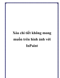 Xóa chi tiết không mong muốn trên hình ảnh với InPaint