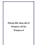 Hướng dẫn nâng cấp từ Windows XP lên Windows 8