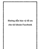 hướng dẫn bảo vệ tối ưu cho tài khoản fac