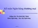 Chương 4: Kế toán nghiệp vụ ngânquỹ &thanh toán không dùng tiền mặt