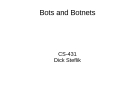 Bots and Botnets