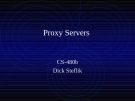 Proxy Servers