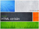Lập trình web - Chương 2 HTML cơ bản