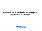 Authentication Methods: From Digital Signatures to Hashes