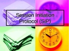 Session Initiation Protocol (SIP)