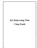 Kỹ thuật ương Tôm Càng Xanh