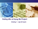 Hướng dẫn sử dụng Ms Project