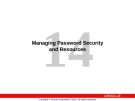 Managing Password Security and Resources