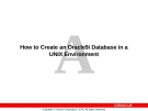 How to Create an Oracle9i Database in a UNIX Environment