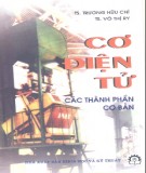 Giáo trình Cơ điện tử, các thành phần cơ bản - TS. Trương Hữu Chí, TS. Võ Thị Ry