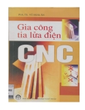 Giáo trình Gia công tia lửa điện CNC - PGS.TS. Vũ Hoài Ân