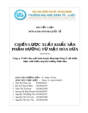 Đề Tài: CHIẾN LƯỢC XUẤT KHẨU SẢN PHẨM ĐƯỜNG TỪ MẬT HOA DỪA